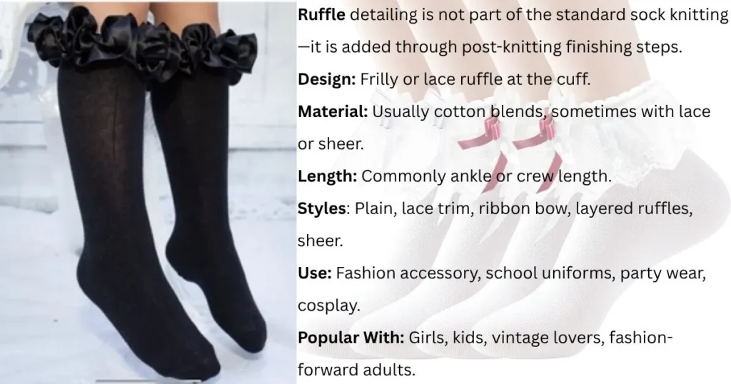 Ruffles Socks Features