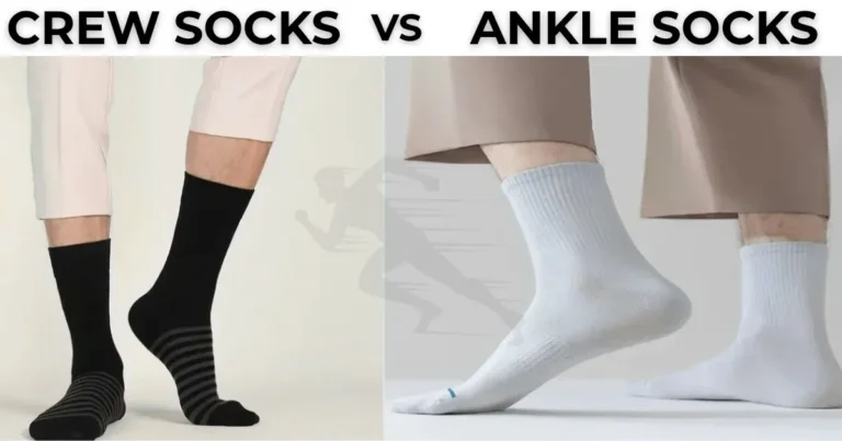 Crew vs Ankle Socks